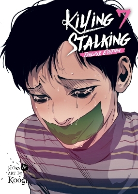 Killing Stalking: Deluxe Edition Vol. 7 -  Koogi