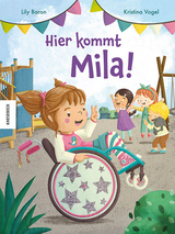 Hier kommt Mila! - Kristina Vogel