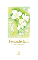 Freundschaft - Mieke Mosmuller