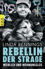 Rebellin der Straße - Linda Rennings