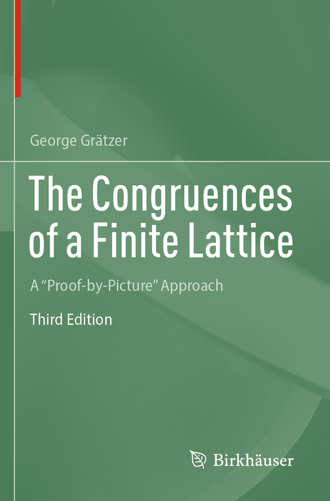 The Congruences of a Finite Lattice - George Grätzer