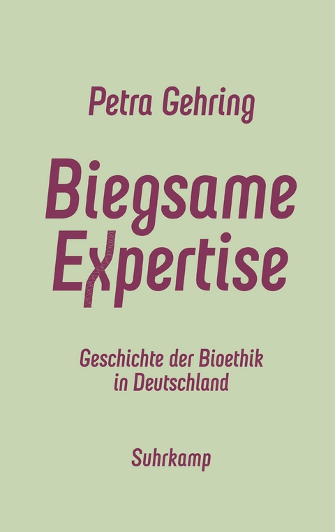 Biegsame Expertise - Petra Gehring