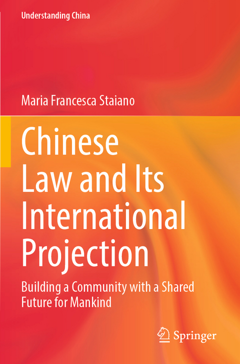 Chinese Law and Its International Projection - Maria Francesca Staiano