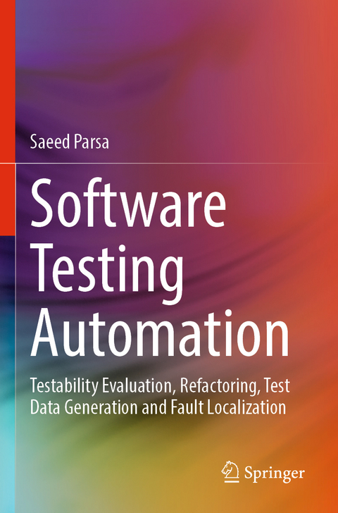 Software Testing Automation - Saeed Parsa