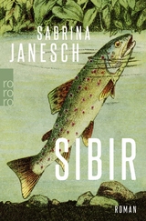 Sibir - Sabrina Janesch