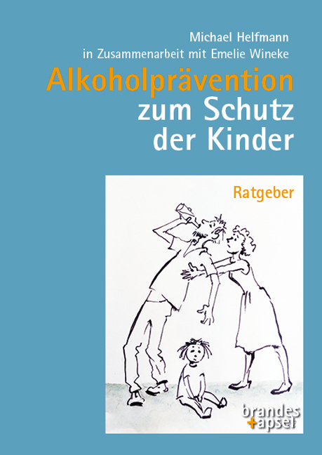 Alkoholprävention zum Schutz der Kinder - Michael Helfmann