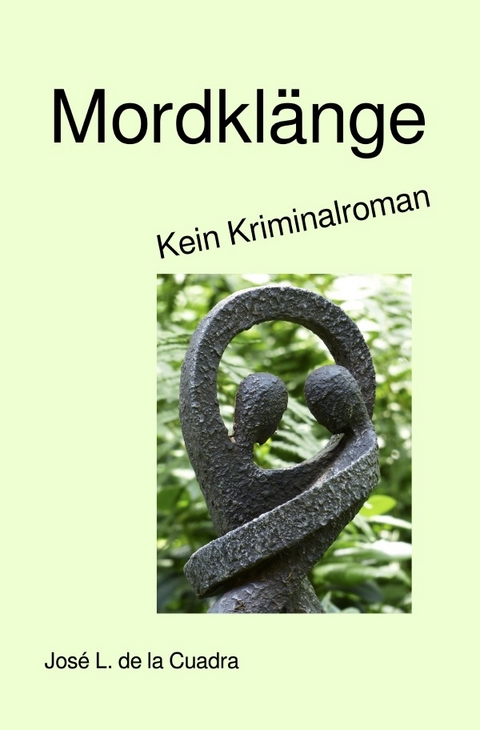 Mordklänge - José Luis de la Cuadra