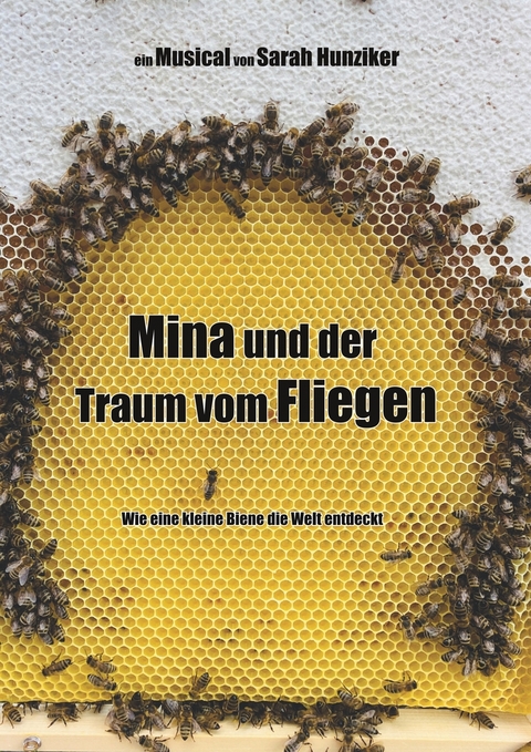 Mina und der Traum vom Fliegen - Sarah Hunziker