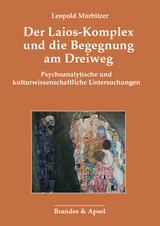 Der Laios-Komplex und die Begegnung am Dreiweg - Leopold Morbitzer