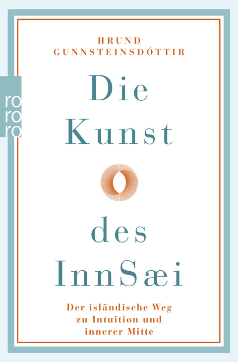 Die Kunst des InnSæi - Hrund Gunnsteinsdóttir