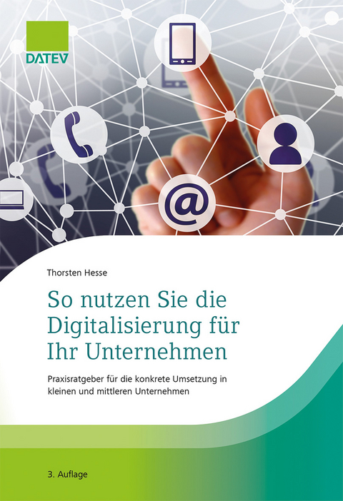 So nutzen Sie die Digitalisierung für Ihr Unternehmen - Thorsten Hesse