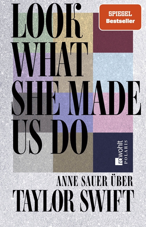 Look what she made us do - Anne Sauer