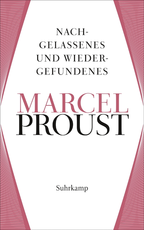 Nachgelassenes und Wiedergefundenes - Marcel Proust