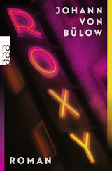 Roxy - Johann von Bülow