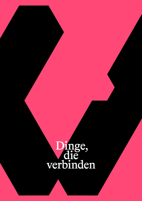 Dinge, die verbinden - 