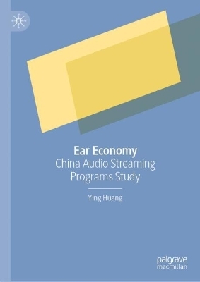 Ear Economy - Ying Huang