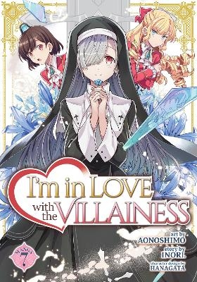 I'm in Love with the Villainess (Manga) Vol. 7 -  Inori