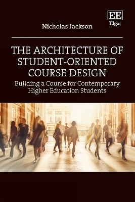 The Architecture of Student-Oriented Course Design - Nicholas Jackson
