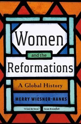 Women and the Reformations - Merry E. Wiesner-Hanks