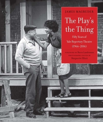 The Play's the Thing - James Magruder