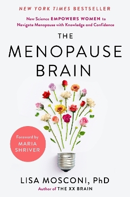 The Menopause Brain - Lisa Mosconi