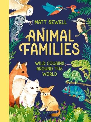 Animal Families - Matt Sewell