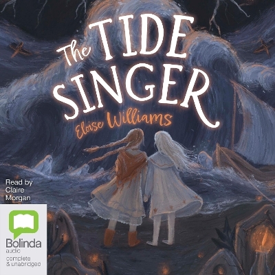 The Tide Singer - Eloise Williams