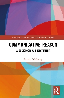 Communicative Reason - Patrick O'Mahony