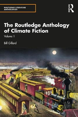 The Routledge Anthology of Climate Fiction - 