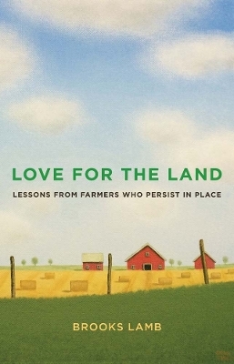 Love for the Land - Brooks Lamb