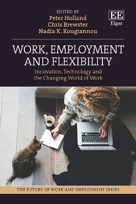 Work, Employment and Flexibility - 