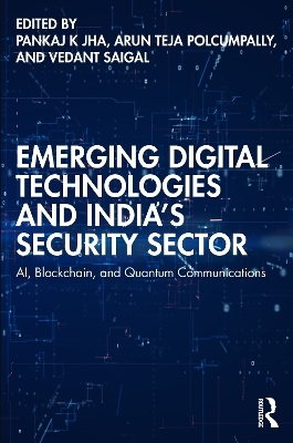 Emerging Digital Technologies and India’s Security Sector - 