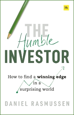 The Humble Investor - Daniel Rasmussen