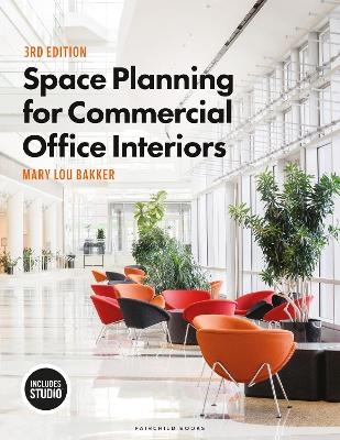 Space Planning for Commercial Office Interiors - Mary Lou Bakker