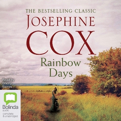 Rainbow Days - Josephine Cox