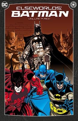 Elseworlds: Batman Vol. 3 (New Edition) - Bob Layton