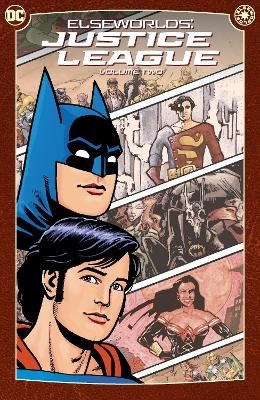 Elseworlds: Justice League Vol. 2 - Doug Moench, Randy Lofficier