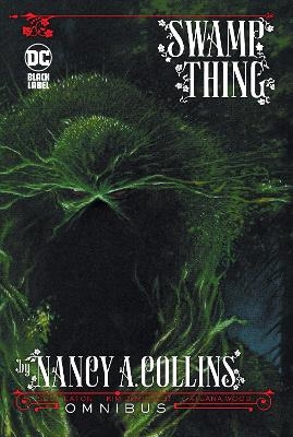 Swamp Thing by Nancy A. Collins Omnibus - Nancy Collins, Phillip Hester