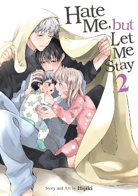 Hate Me, but Let Me Stay Vol. 2 -  Hijiki