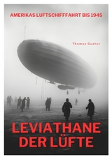 Leviathane der Lüfte - Thomas Gustav