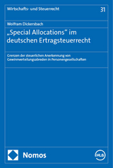 „Special Allocations" im deutschen Ertragsteuerrecht - Wolfram Dickersbach