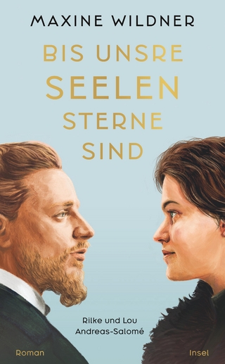 Bis unsre Seelen Sterne sind - Maxine Wildner