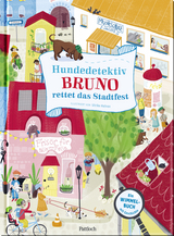 Hundedetektiv Bruno rettet das Stadtfest - 