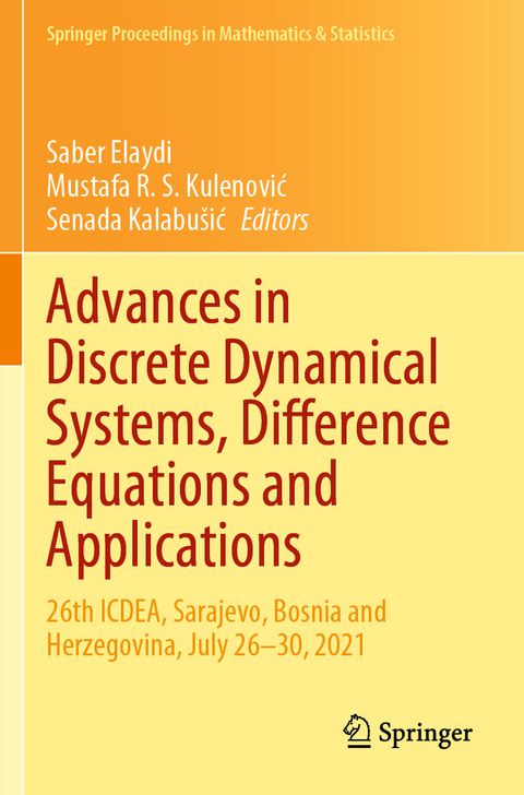 Advances in Discrete Dynamical Systems, Difference Equations and Applications - 