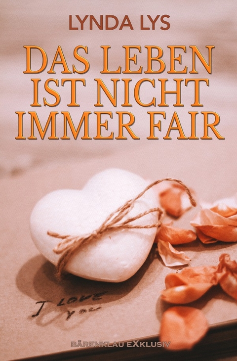 Das Leben ist nicht immer fair - Lynda Lys