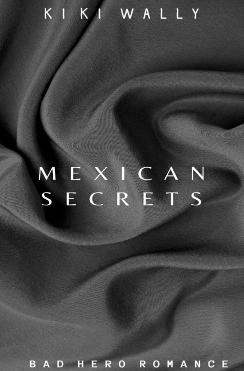 Logan und Juana / Mexican Secrets - Kiki Wally