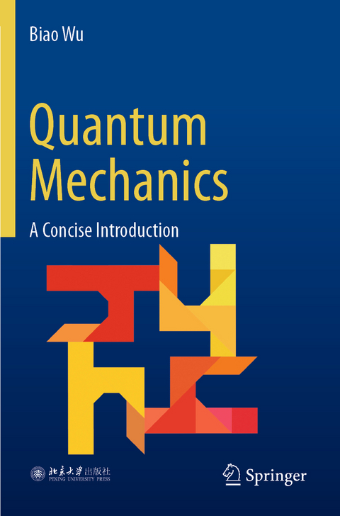Quantum Mechanics - Biao Wu