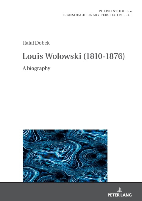 Louis Wolowski (1810-1876) - Rafał Dobek