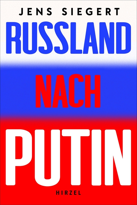 Wohin treibt Russland? - Jens Siegert