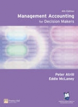 Management Accounting for Decision Makers - Atrill, Peter; McLaney, Eddie